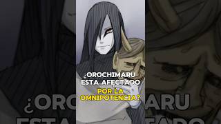 La omnipotencia afecta Orochimaru borutotwobluevortex naruto orochimaru [upl. by Michale754]