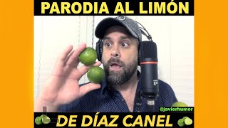 Parodia quotEl Limón de Díaz Canelquot HUMOR CUBA [upl. by Asyar444]