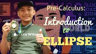 PreCalculus Introduction to Ellipse [upl. by Sirdi487]