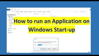 How to Run Automatically any Application on Windows Startup [upl. by Atinahc]