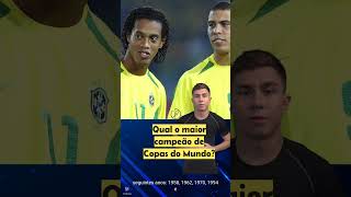 Qual o maior campeão de copas do mundo conhecimento curiosidades brasil futebol copas mundo [upl. by Yelreveb]