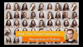 Real Time Facial Expression Recognition in Python TensorFlow  Keras  OpenCV [upl. by Allenrac969]