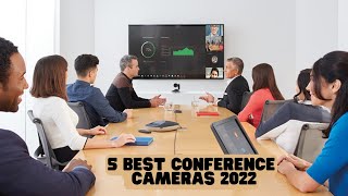 THE BEST CONFERENCE ROOM WEBCAMS 2022  BEST CAMERA FOR ZOOM MEETINGS  CONFERENCE CAMERAS [upl. by Doolittle]