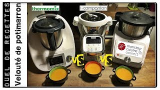 DUEL DE RECETTES  VELOUTE DE POTIMARRON Monsieur cuisine connect VS ICompanion VS Thermomix [upl. by Esinned177]