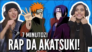 JOVENS REAGEM A RAP DA AKATSUKI NARUTO  OS NINJAS MAIS PROCURADOS DO MUNDO  7 MINUTOZ [upl. by Nigam]