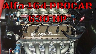 Alfa Romeo 164 PROCAR  V10 630 HP at 13500 RPM 750 KG  FASTEST ALFA EVER [upl. by Kramal]