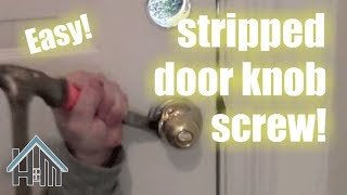 Replace a doorknob Screw is stripped Easy Home Mender [upl. by Noj]