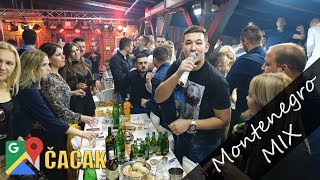 UROS ZIVKOVIC KOSMAJAC amp BORKO RADIVOJEVIC MONTENEGRO MIX  Zabava kod Luke Rajicica  CACAK 2018 [upl. by Enom]