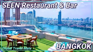 Bangkok SEEN Rooftop Bar and Restaurant Riverside 26th Floor AVANI Hotel 🇹🇭 Thailand [upl. by Elgna137]