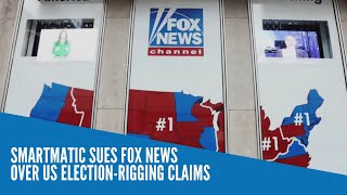 Smartmatic sues Fox News over US electionrigging claims [upl. by Kara-Lynn]