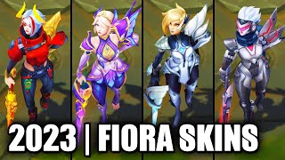 ALL FIORA SKINS SPOTLIGHT 2023  League of Legends [upl. by Anifesoj]