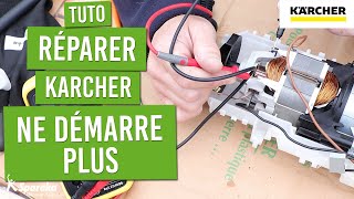 Comment réparer un Karcher qui ne démarre plus  tuto diagnostic et réparation [upl. by Warfore]