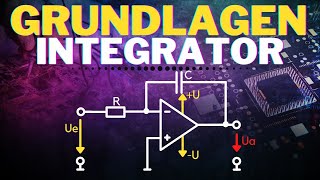 Invertierender Integrator einfach erklärt mit Herleitung  Grundlagen Operationsverstärker OPV10 [upl. by Losiram]