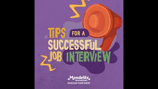 Interview tips from Mondelēz International [upl. by Eelnodnarb407]