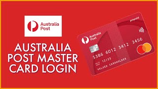 Australia Post MasterCard Login How to Login Auspost Everyday Mastercard Account 2023 [upl. by Endaira]