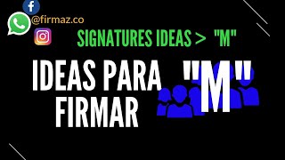 3 ideas ✅ para firmar ELEGANTES con M firmar signatures firmas videoviral [upl. by Newman]