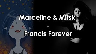 Mitski amp Marceline  Francis Forever Mashup [upl. by Iramat]