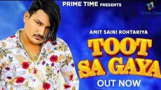 Amit Saini Rohtakiya  Toot Sa Gaya  New Haryanvi Songs 2023 [upl. by Isac]