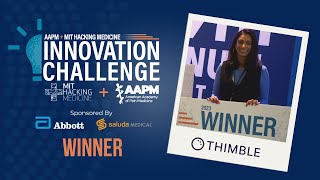 Thimble Health  2023 AAPMMIT Hacking Medicine Innovation Challenge [upl. by Reeher]