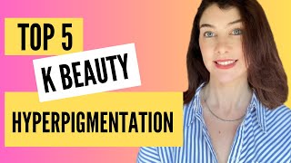 TOP 5 KOREAN SKINCARE FOR HYPERPIGMENTATION [upl. by Downing]