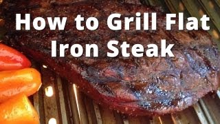 How to Grill Flat Iron Steak  grilling flat iron steak [upl. by Llahsram]