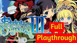 The Hall of Conviction  Etrian Odyssey 3 HD Full Playthrough  Stream 45 [upl. by Essenaj]