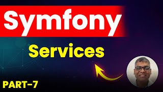 Symfony 7 Fundamentals  Services in Symfony [upl. by Scrivings]