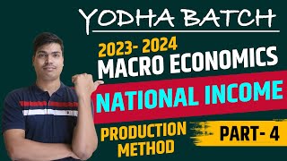 National income and Related Aggregates  Class 12 Macro economics Part 4 PRODUCTION METHOD [upl. by Anilak]