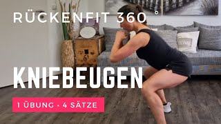 RückenFIT 360° 2 Beintraining für einen starken Rücken 1 Übung • 4 Sätze RückenFit360 kniebeuge [upl. by Steinway]