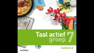 Taal Actief 4 groep 7 thema 3 les 7 herkennen lijdend voorwerp [upl. by Anauqes]