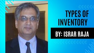 TYPES OF INVENTORY  INVENTORY MANAGEMENT [upl. by Retrak108]