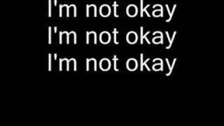 Im Not Okay My Chemical Romance lyrics [upl. by Dorweiler]