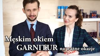 Radzka i Dandy MĘSKIM OKIEM GARNITUR na ważne okazje [upl. by Yekcim280]