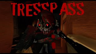 SCARIEST ROBLOX GAME EVER Trespass [upl. by Eolanda]