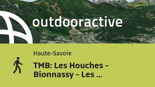 TMB Les Houches  Bionnassy  Les Contamies Low Route No Lift [upl. by Cecelia]