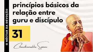 32 quotPrincípios Básicos da Relação entre Guru e Discípuloquot [upl. by Kev663]