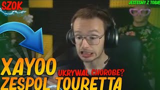 XAYOO ZESPÓŁ TOURETTA [upl. by Wesa]