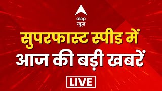 Top 100 News LIVE आज की 100 बड़ी खबरें नॉनस्टॉप  Big News Headlines  Today News In Hindi  ABP TV [upl. by Osugi580]