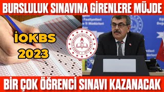 MEB 2023 Bursluluk Sınavına Girenlere MÜJDE Bir çok kişi kazanacak 2023 İOKBS Avantajları [upl. by Elliott340]