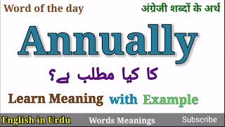 Annually Meaning [upl. by Enirroc]