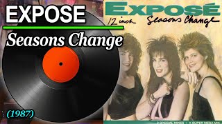 Expose  Seasons Change 1987 ♥ VINYL [upl. by Tandi]