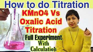 Titration Oxalic Acid Vs KMnO4 in Hindi  Full Experiment with Calculations  Chemistry Practical [upl. by Morette]