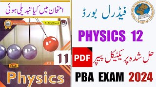 Physics 12 Practical Copy PDF PBA 2024  Federal Board [upl. by Idolla639]