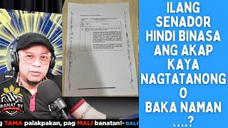 ILANG SENADOR HINDI BINASA ANG AKAP KAYA NAGTATANONG O BAKA NAMAN … [upl. by Enitnelav]