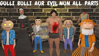 GULLI BULLI BABA AUR EVIL NUN Full Episode  BABA AUR MUMMY  BABA VS EVIL NUN MAKEJOKEHORROR [upl. by Arriat]