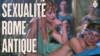 Sexe en Rome antique  Sexualité occidentale tome 2 série 5  LHistoire nous le dira [upl. by Gothart]