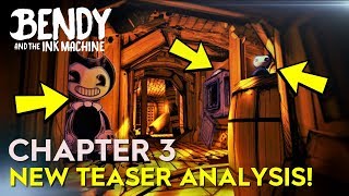 BATIM CHAPTER 3 TEASER IMAGE ANALYSIS Bendy amp the Ink Machine [upl. by Munniks128]