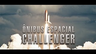 Segundos Fatais  Ônibus Espacial Challenger [upl. by Orlando]