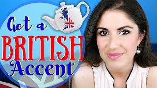 SPEAK with a British Accent  British VS American Pronunciation [upl. by Mala995]