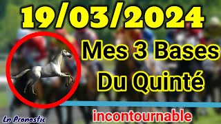 Pronostics PMU Mes 3 bases incontournable MARDI 19 MARS 2024 COMPIÈGNE [upl. by Riabuz]